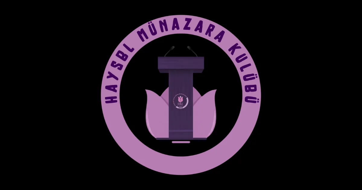 HAYSBL LİSELER ARASI TÜRKİYE GENELİ MÜNAZARA TURNUVASI